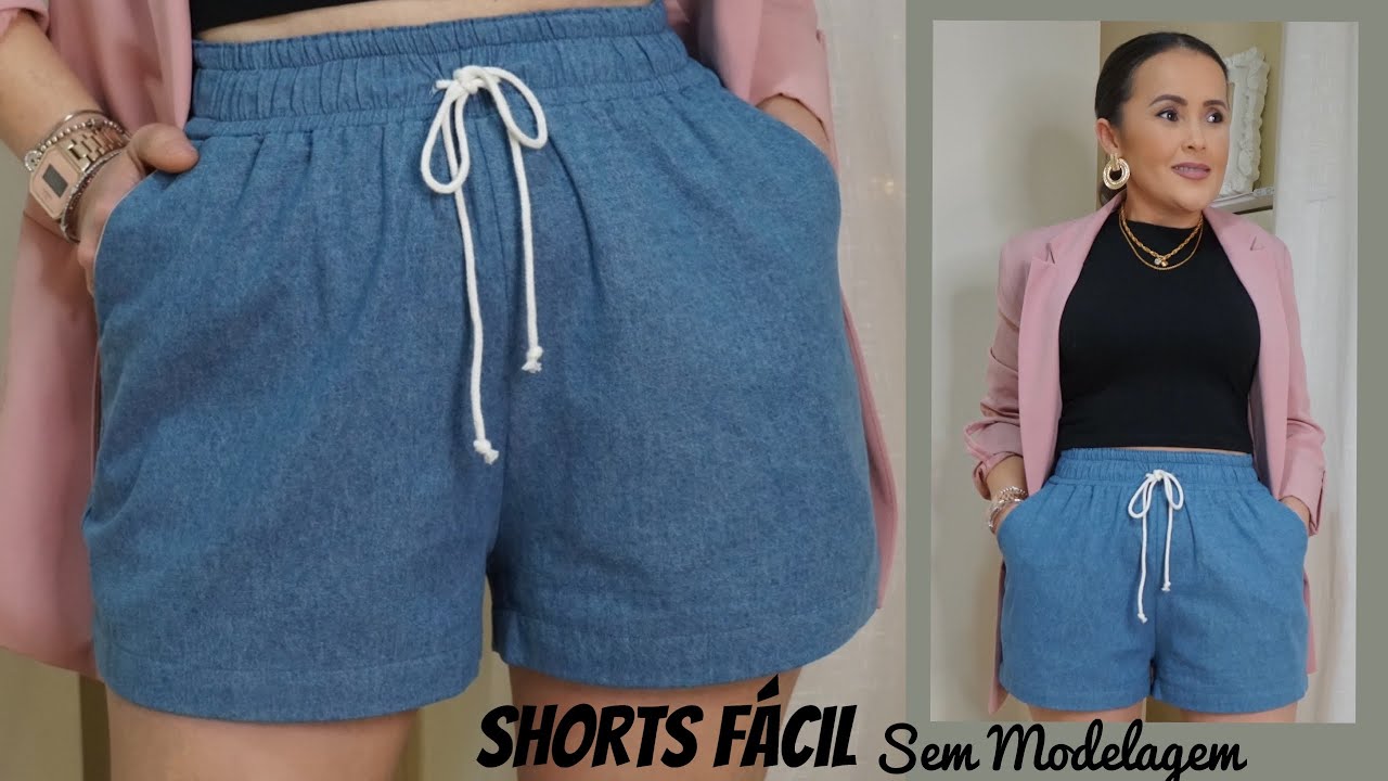 SHORTS FÁCIL PARA INICIANTE (SEM MODELAGEM)