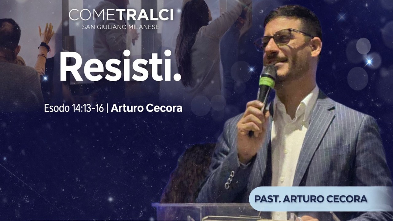 Resisti | Esodo 14:13-16 | Arturo Cecora
