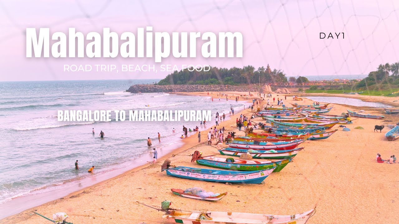 Bangalore to Mahabalipuram 🌊 | Road trip, Beach & Fresh Seafood | Travel Vlog Day 1