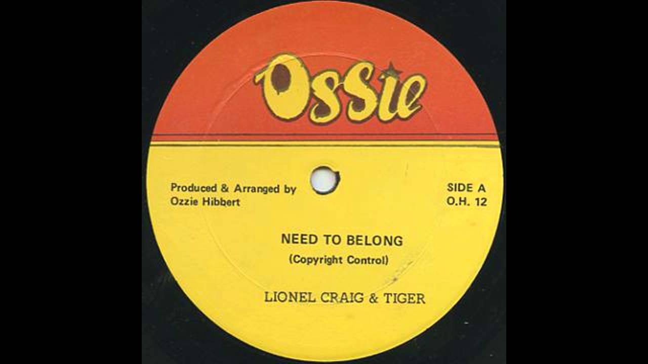 Tiger & Lionel Craig - Need To Belong