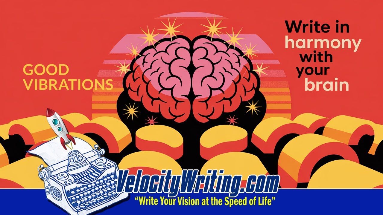 How to Write in Harmony with Your Brain