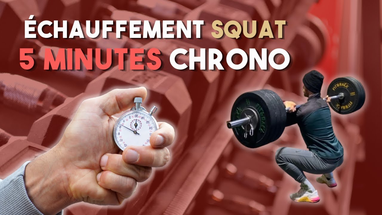 ÉCHAUFFEMENT POUR LE SQUAT : routine de 5 MINUTES chrono !
