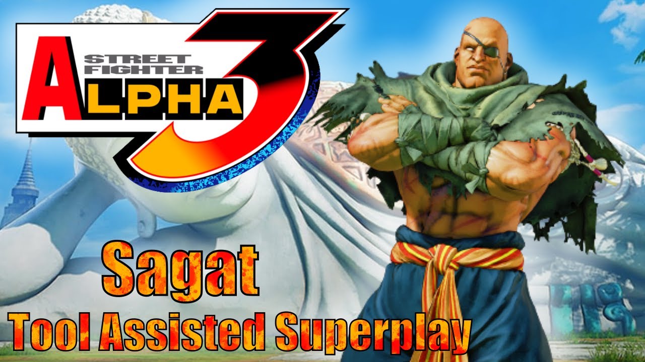 [TAS] - Street Fighter Alpha 3 (Arcade/CPS2) - Sagat - Full Perfect