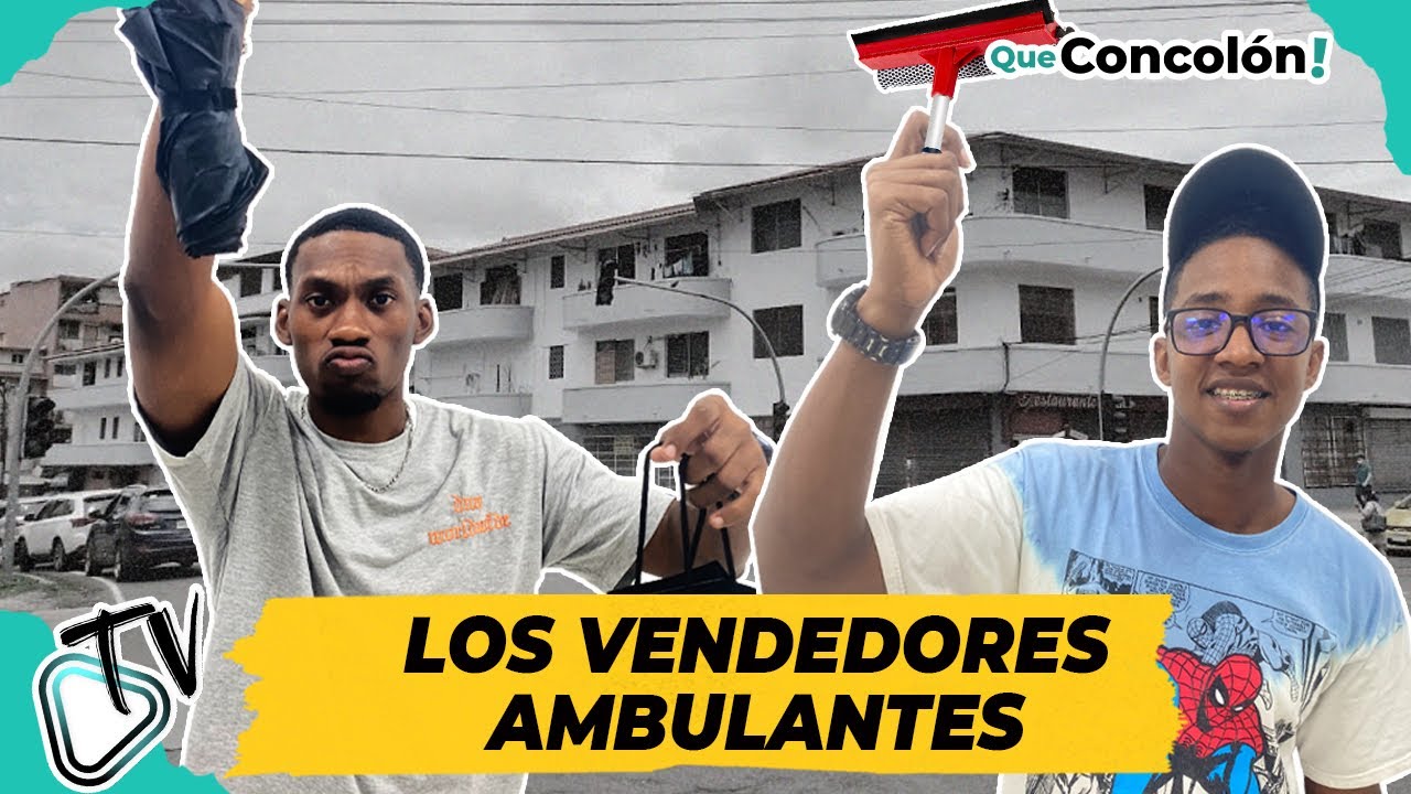 QUE CONCOLON - VENDEDORES AMBULANTES