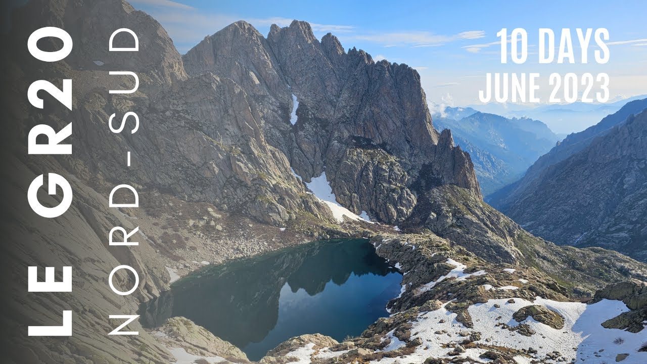 Le GR20 Corse - Highlights of my 10 day solo hike