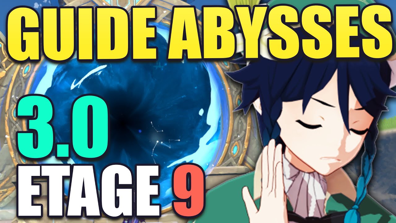 GUIDE ABYSSES 3.0 DÉBUTANT - Abysses étage 9