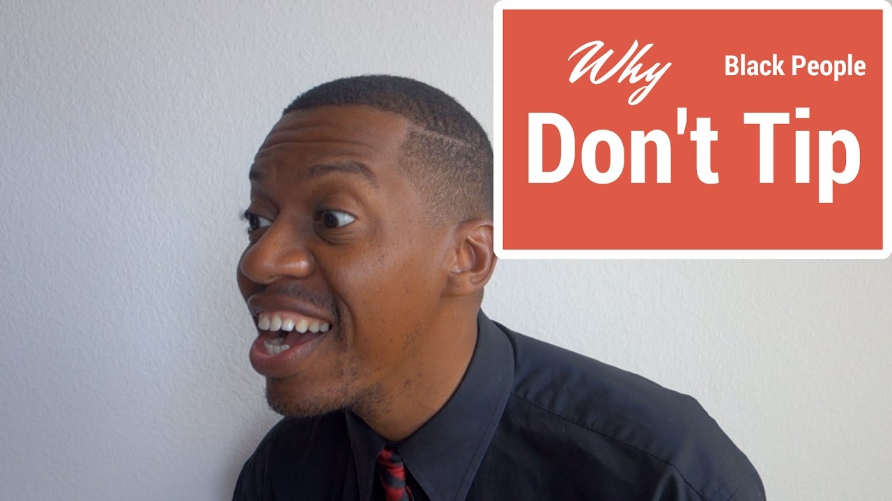 Why Black People Don't Tip