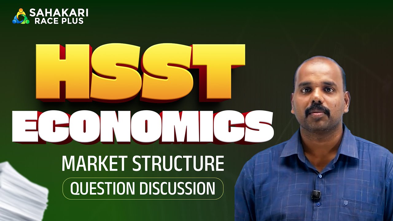 Market Structure Question Discussion | HSST Economics PSC Notification | HSST Economics Syllabus
