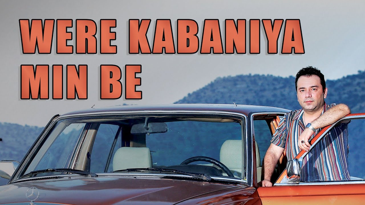Bilind Ibrahim (2019) Were Kabaniya Min Be