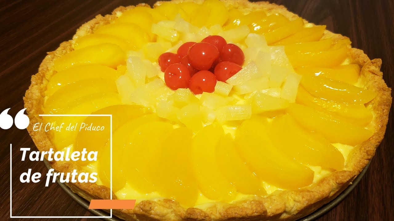 TARTALETA de FRUTAS con CREMA PASTELERA | Rico y Fácil