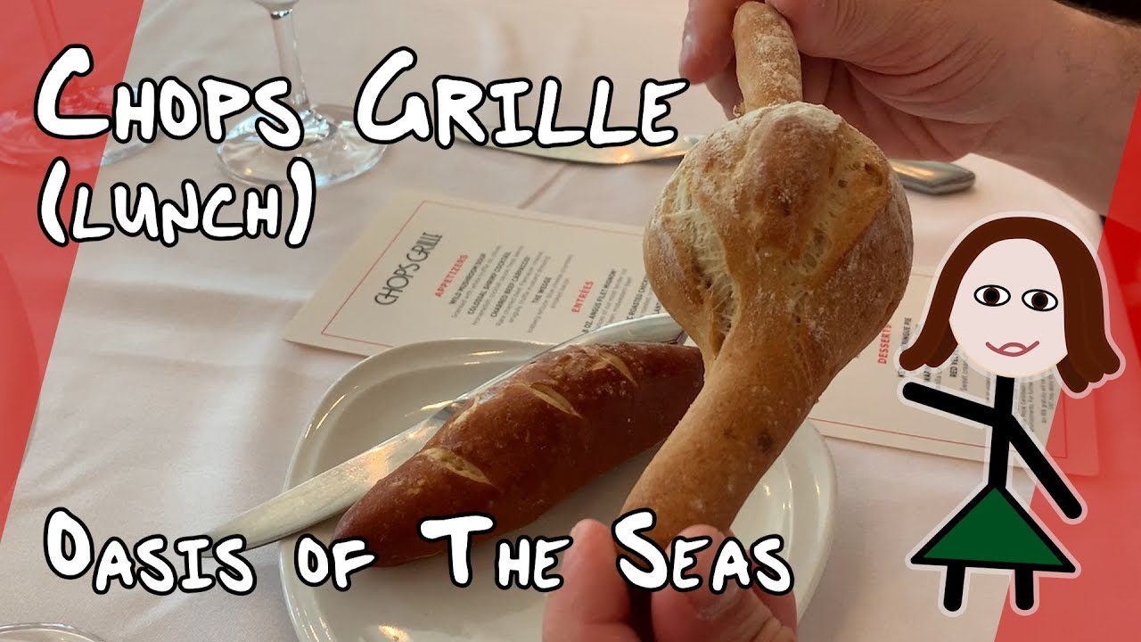 Is Royal Caribbean's Chops Grille Lunch Menu Worth It?... Oasis of the Seas