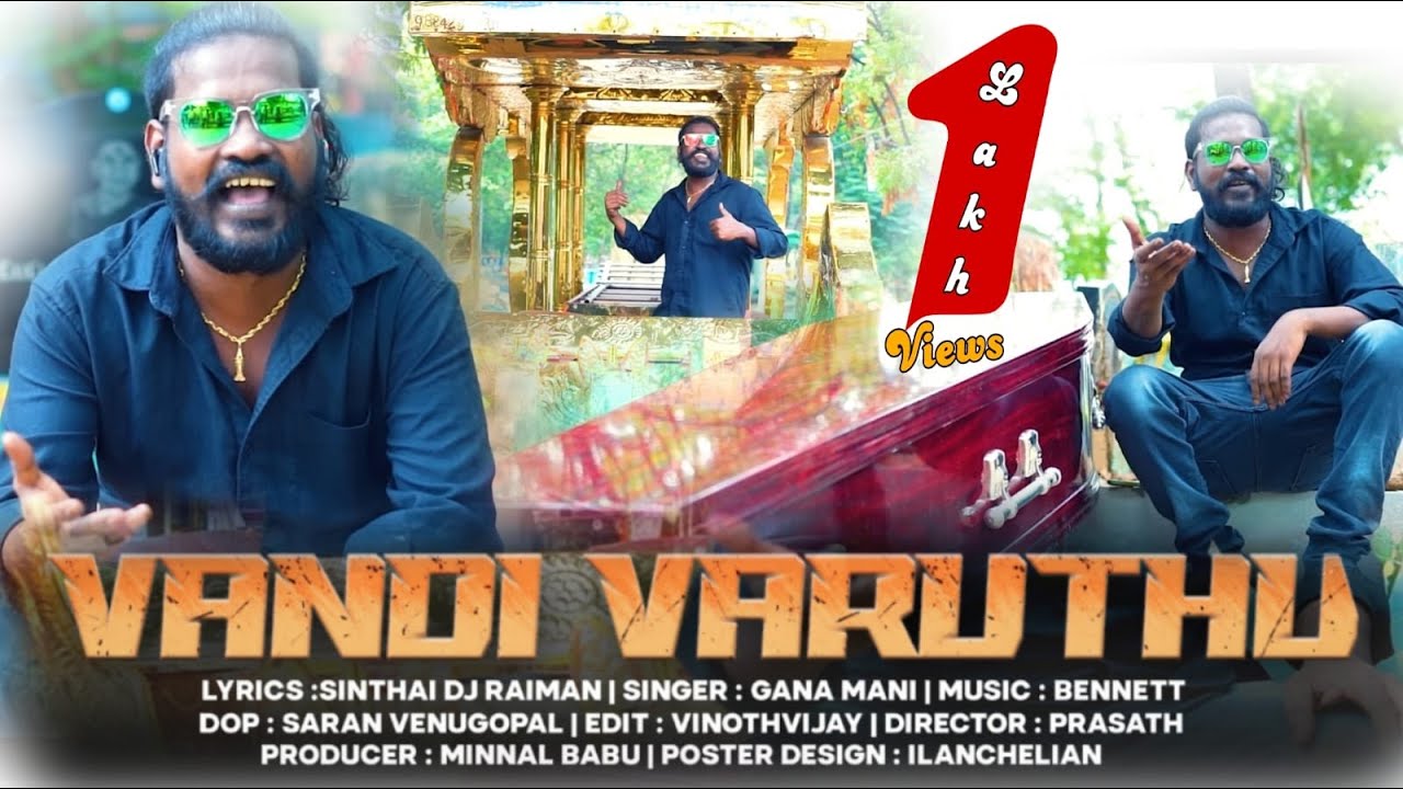 Vandi Varuthu I Gana mani I Full Song 2023 I Minnal Babu I Minnal Oli