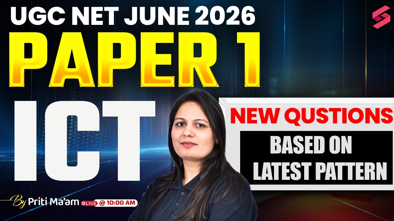 UGC NET JUNE 2026: ICT-New Questions -Based on Latest Pattern By Priti Ma'am