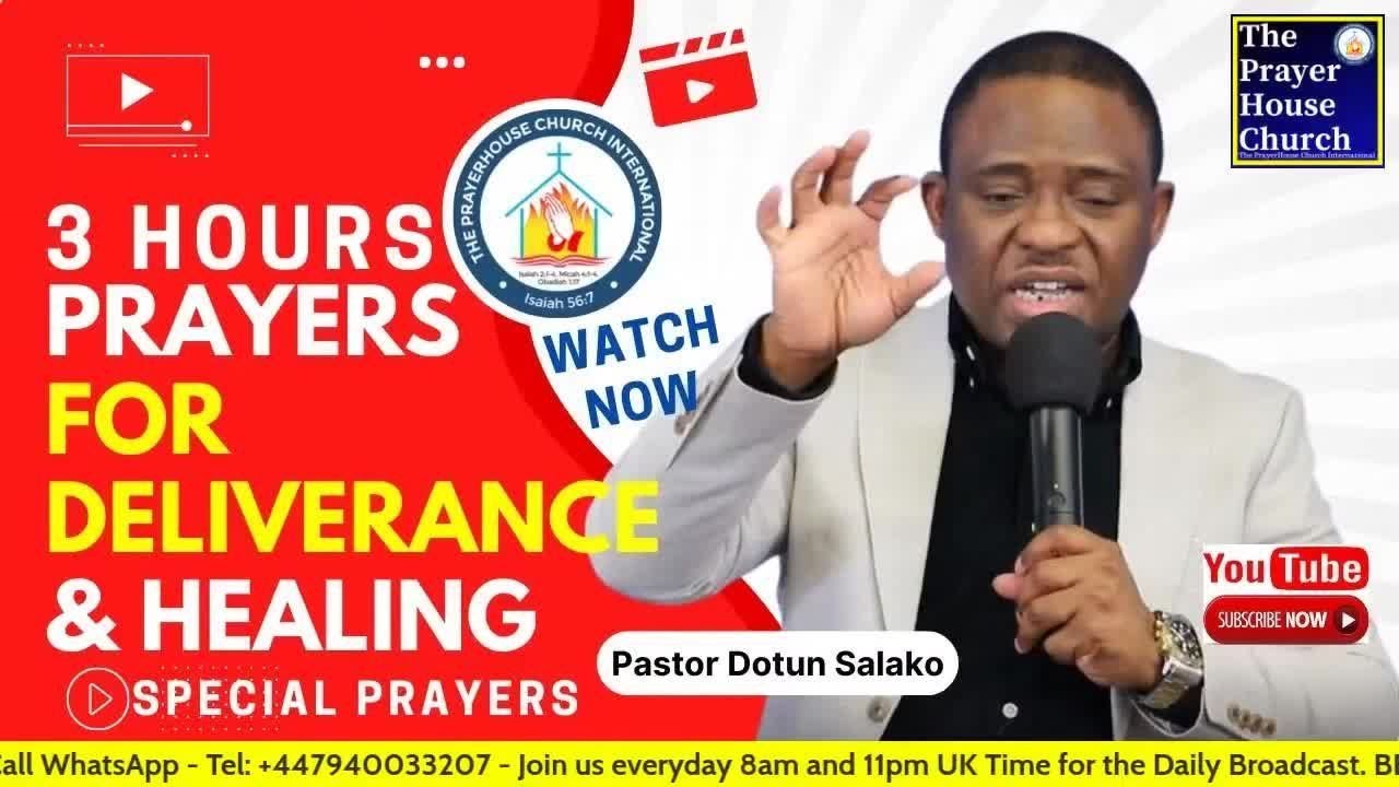 3 Hours The Morning Prayers - Pastor Dotun Salako(Saturday Morning)