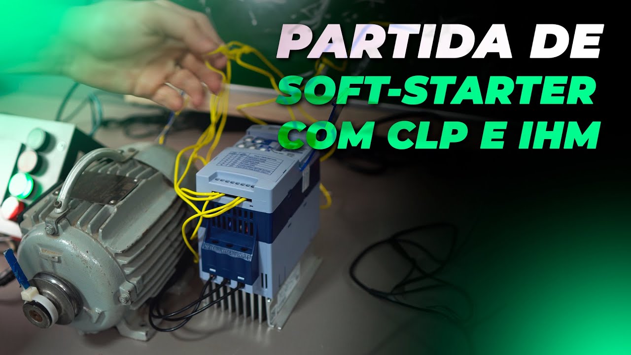 Como Partir Uma Soft-Starter Com CLP e IHM