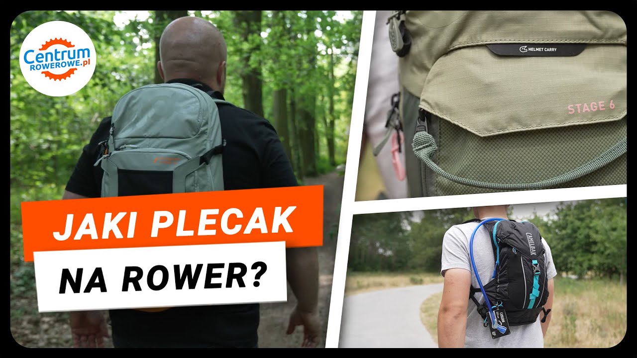 Jaki plecak ROWEROWY wybrać? | PROGRAM ROWEROWY
