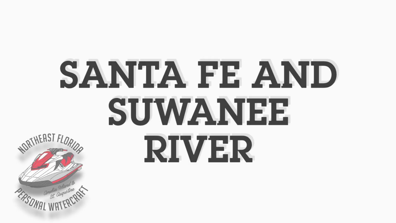 Santa Fe to Suwannee River Run
