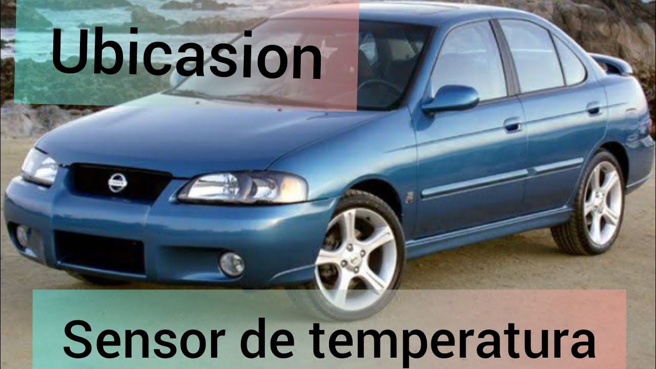 ubicasion de sensor, bulbo de marcador de temperatura  Nissan Sentra 2002