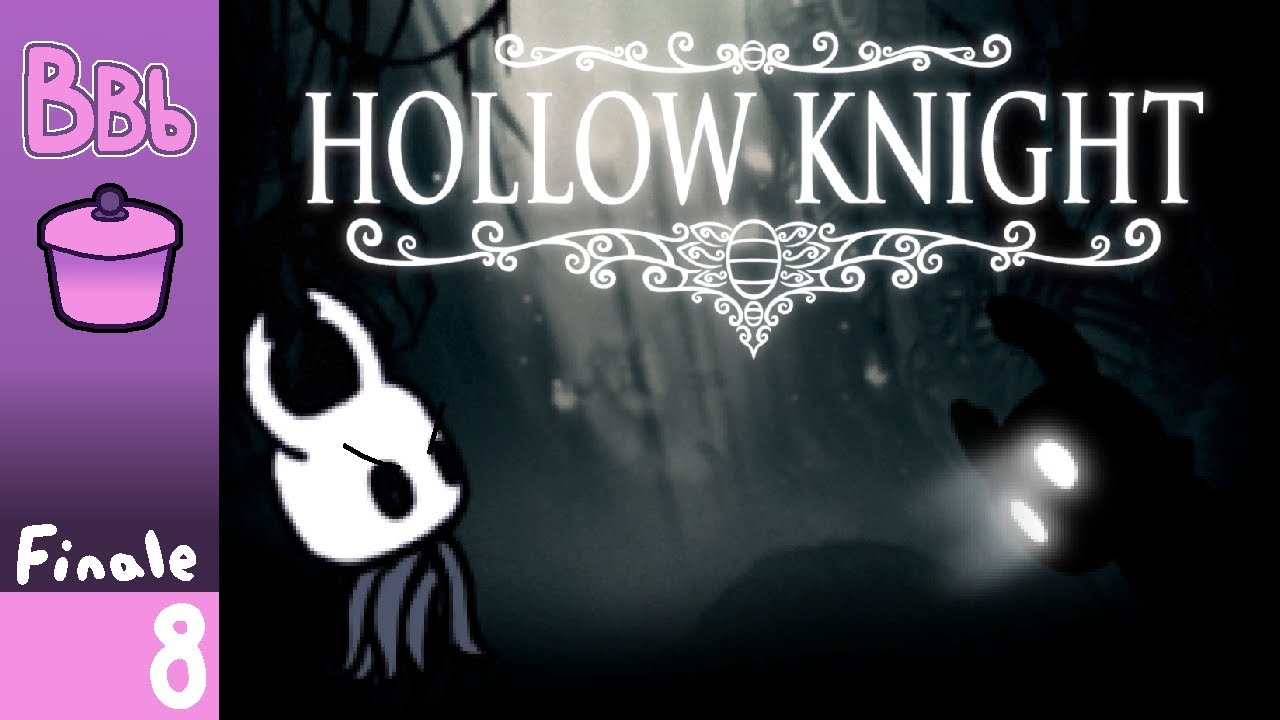Hollow Knight (Stream 8!)
