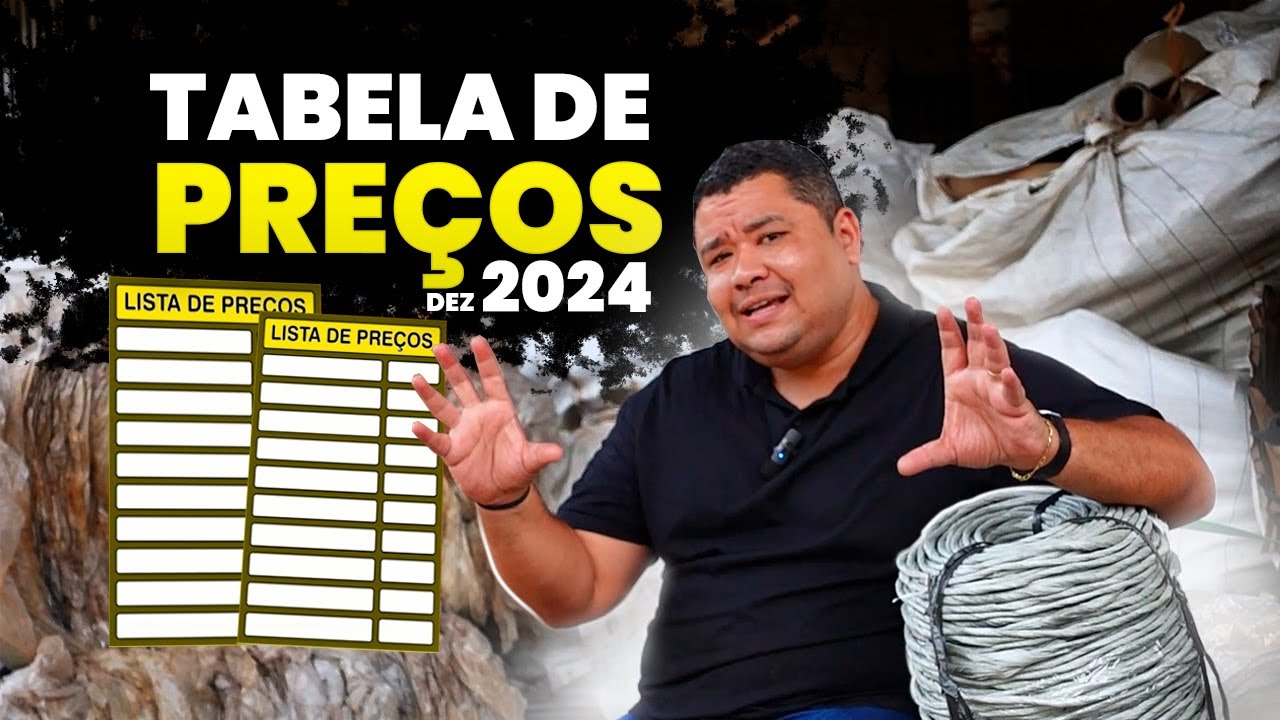 TABELA DE PREÇOS MATERIAIS RECICLÁVEIS DEZ 2024!