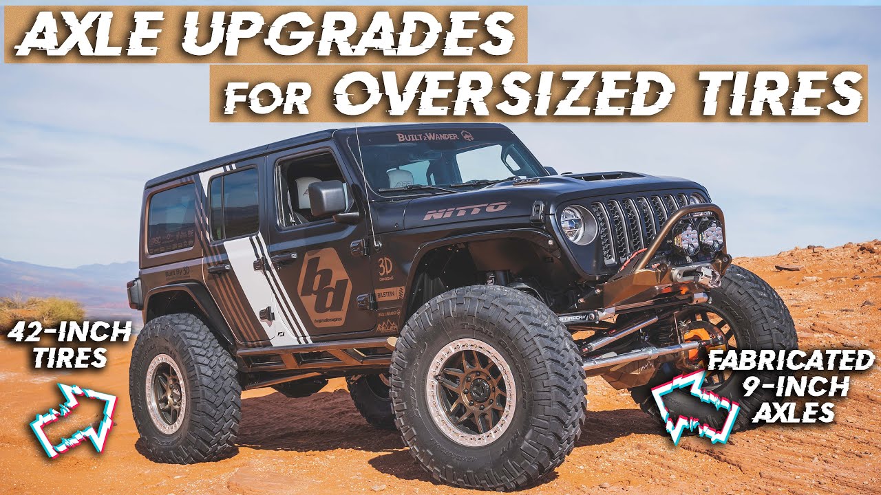Jeep Wrangler Axle Upgrades for Oversized Tires | Built2Wander