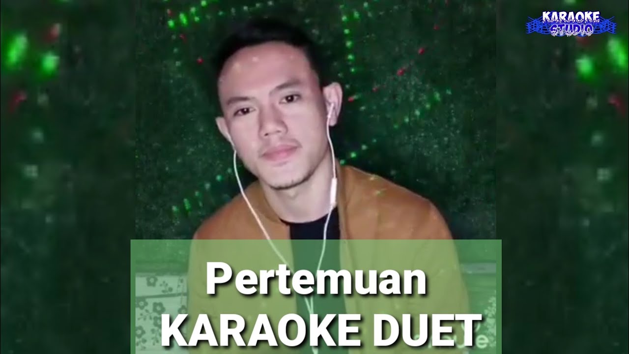 Pertemuan - KARAOKE DUET DANGDUT