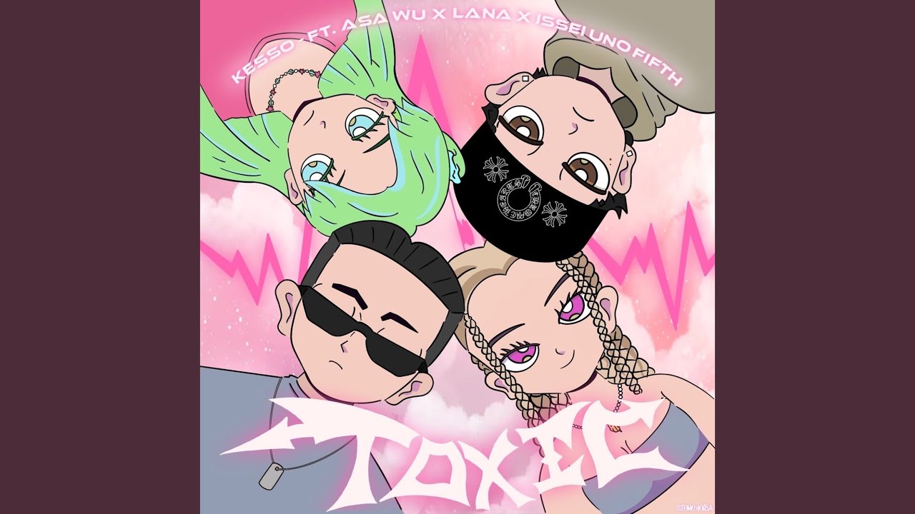 TOXIC (feat. Asa Wu, LANA & Issei Uno Fifth)