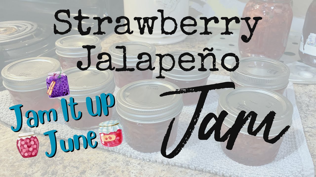 Strawberry Jalapeño Jam | Jam It Up June | Canning with For Jars Lids