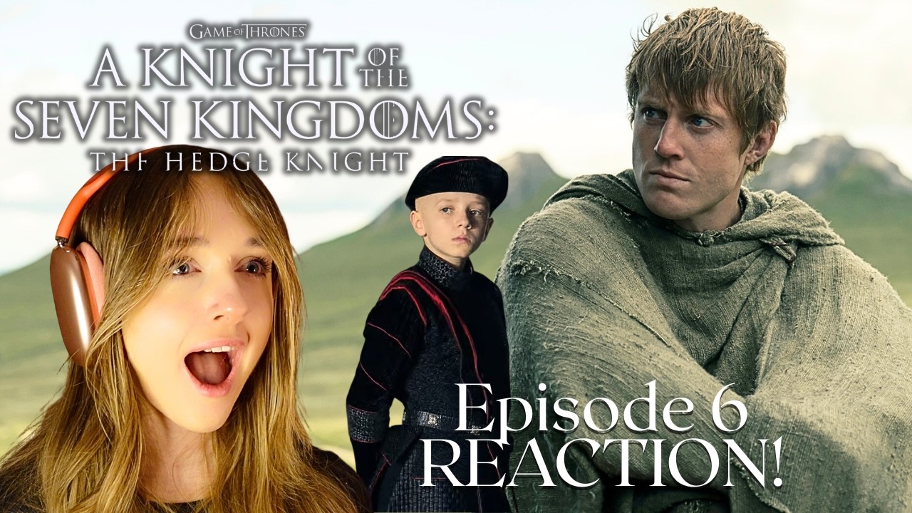 A KNIGHT OF THE SEVEN KINGDOMS 1x06 FINALE REACTION | First Time Watching!