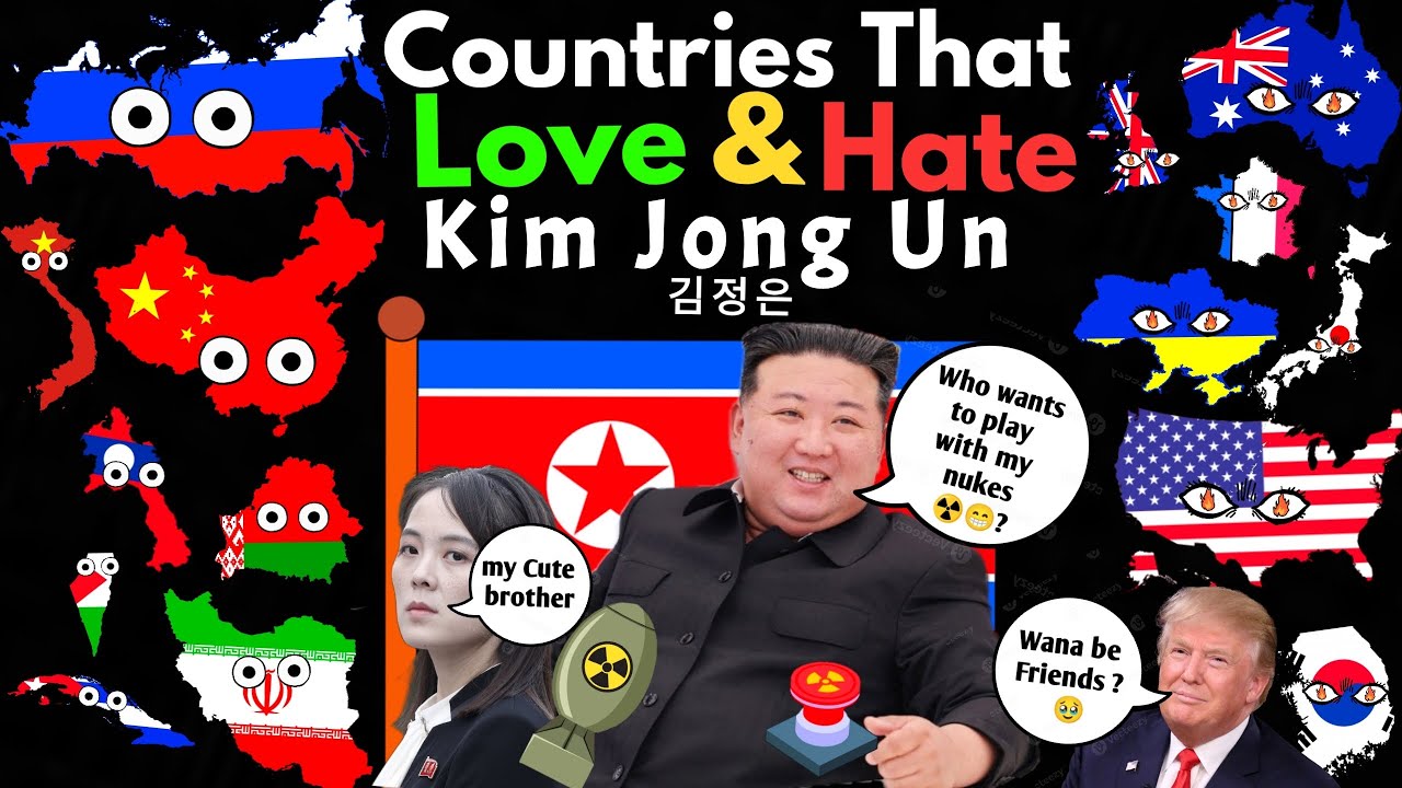 Countries That Love/Hate Kim Jong Un
