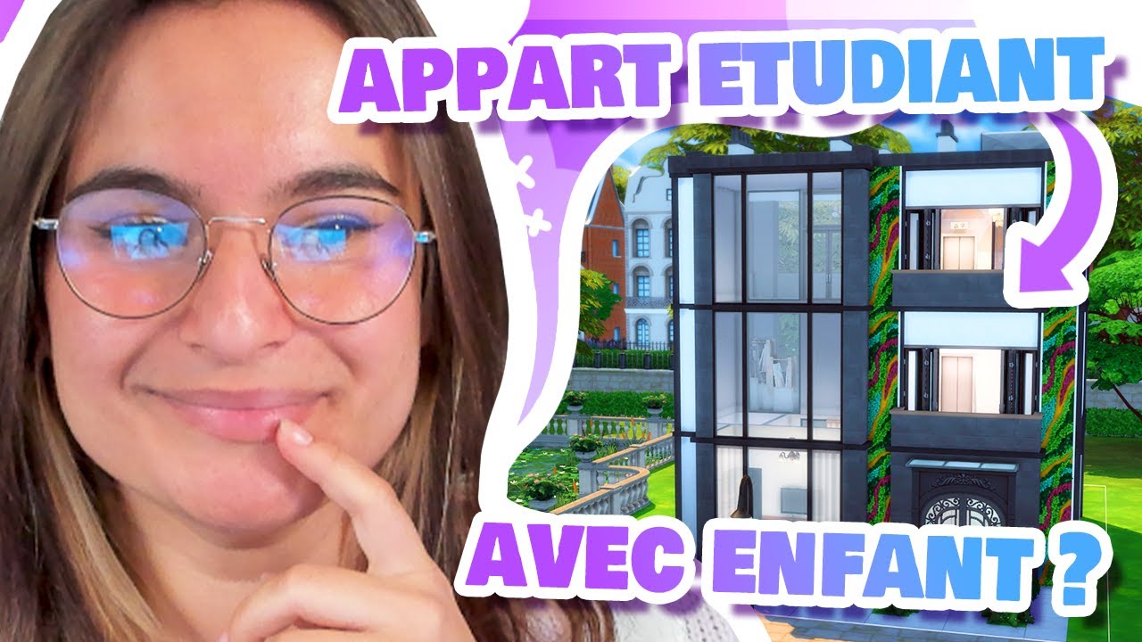 ☾ On construit un appart pour papa/maman étudiant ? 🙄 - Sims 4 ☽