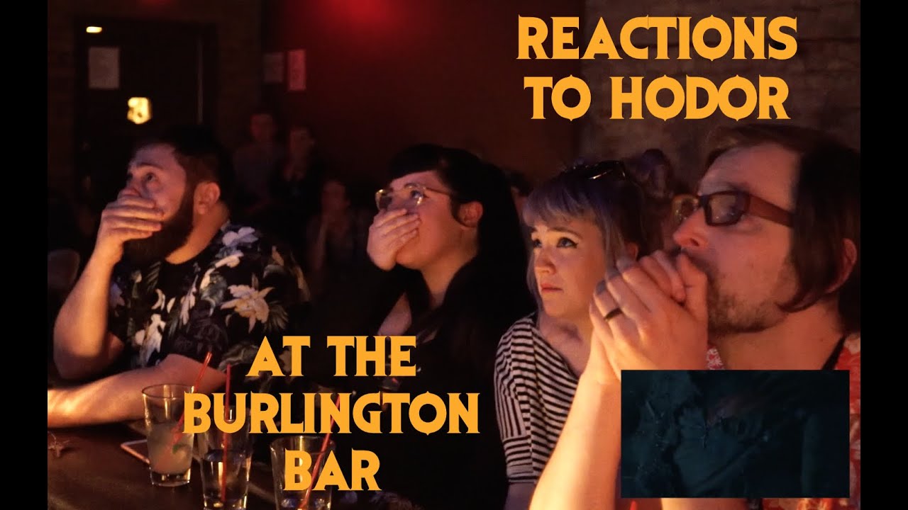 GAME OF THRONES Reactions to HODOR SCENE  at Burlington Bar