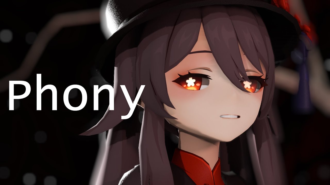 【原神MMD/Genshin Impact MMD】フォニイ(Phony)【胡桃】