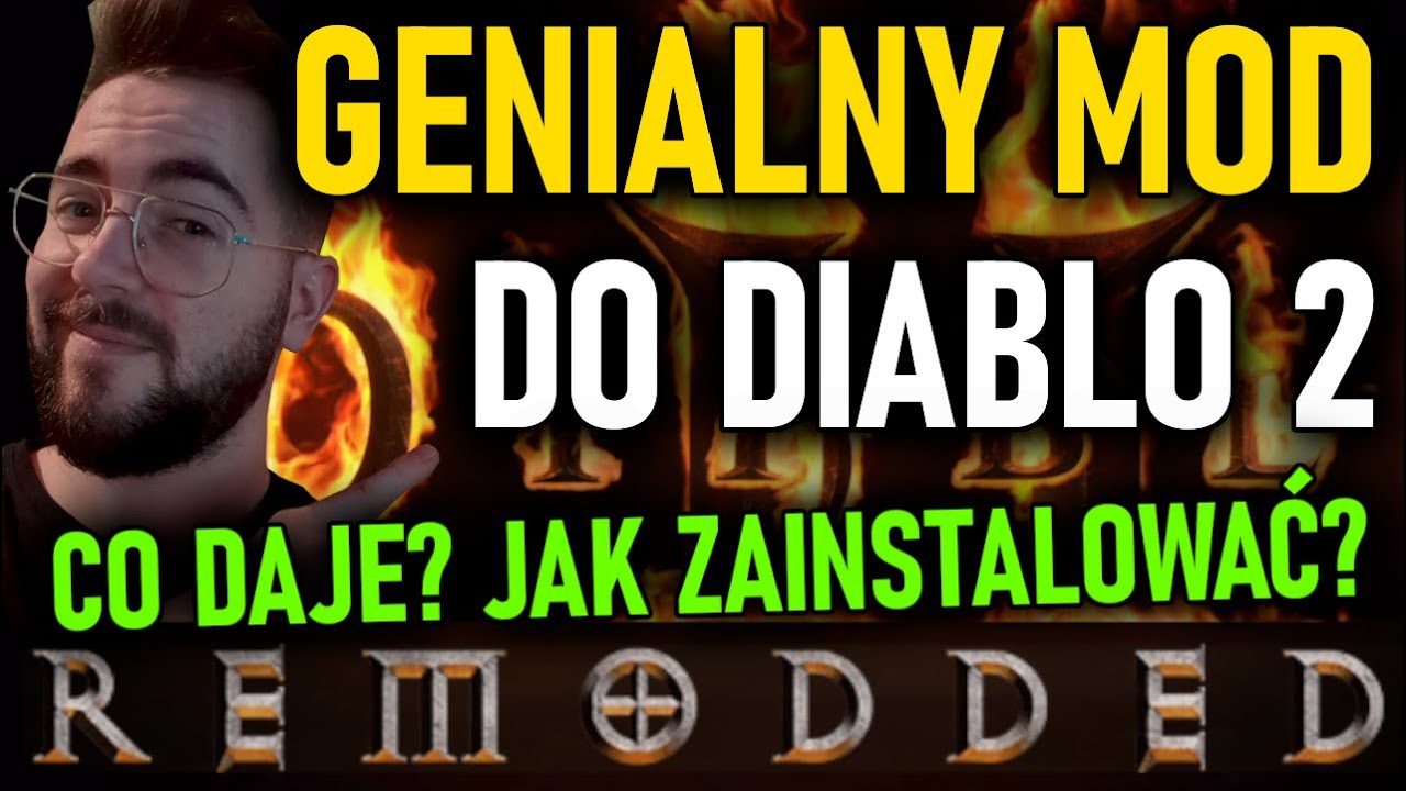 DIABLO 2 REMODDED - CO DAJE TEN MOD? JAK ZAINSTALOWAĆ? *GENIALNY MOD DO DIABLO 2: RESURRECTED*