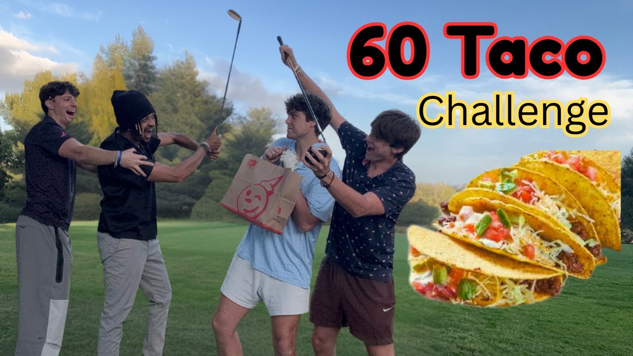 CAN WE FINISH 60 TACOS IN NINE HOLES OF GOLF