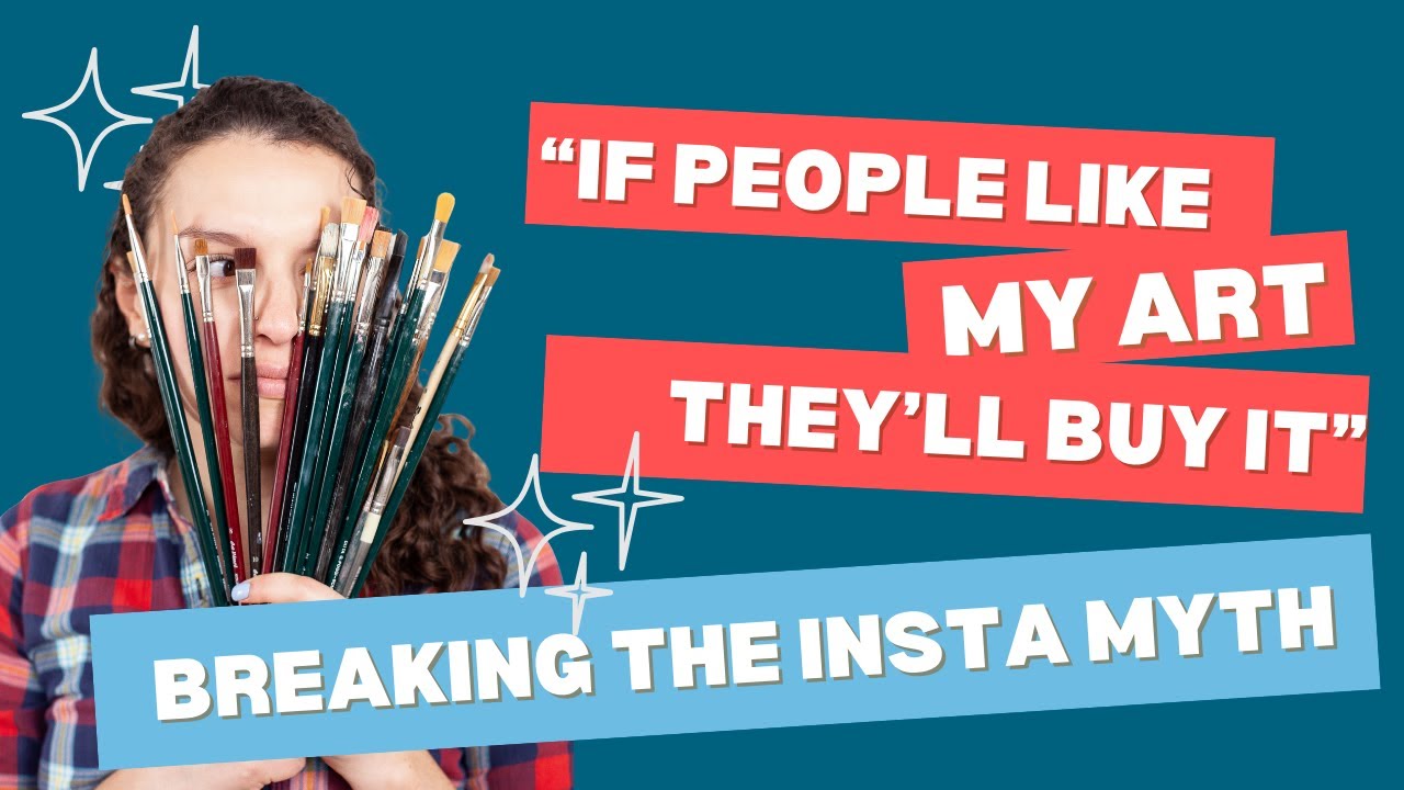 Stop Believing This Instagram Myth: Why People Don’t Buy Your Art #artmarketing #artbusiness