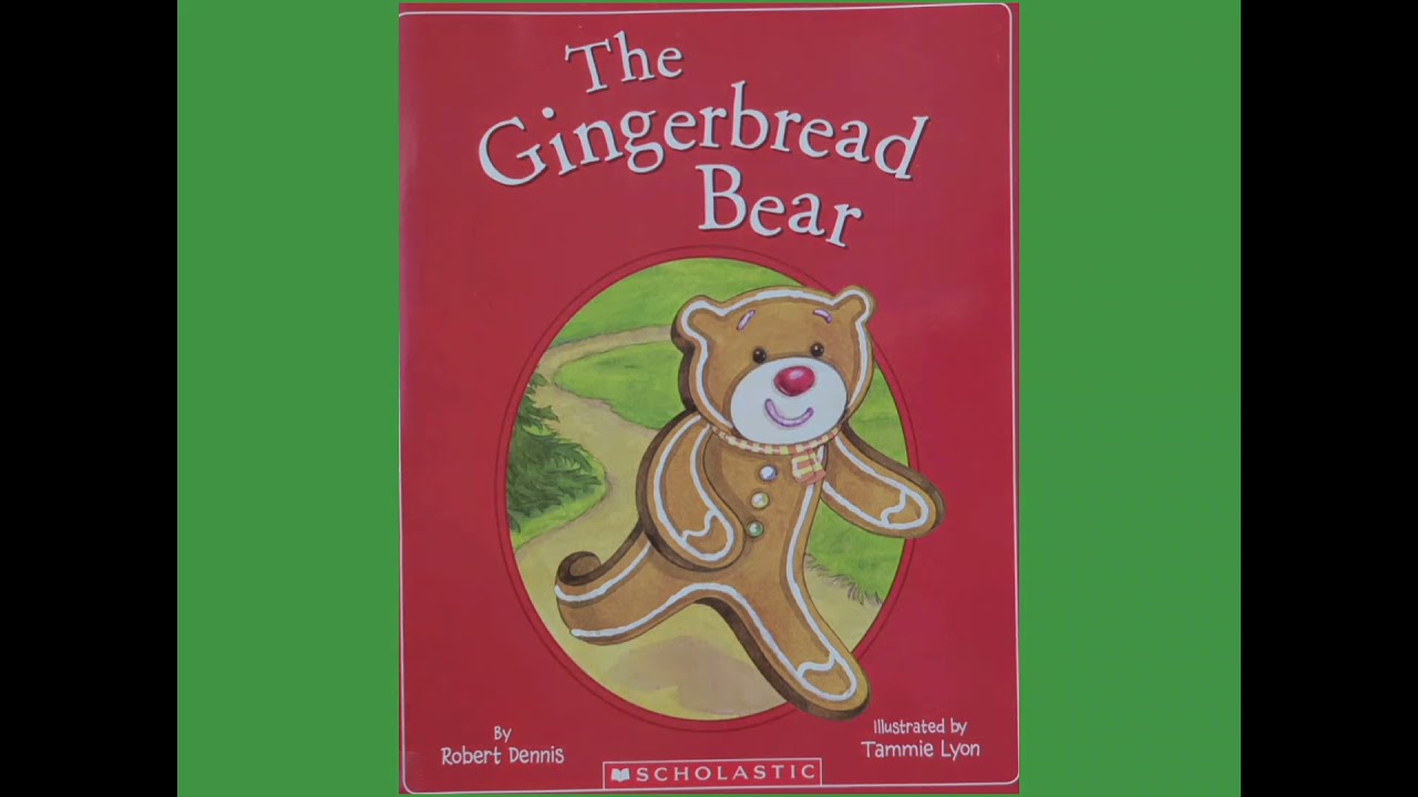 🐻 The Gingerbread Bear - Read Aloud Children's Book - Read Along Bedtime Story