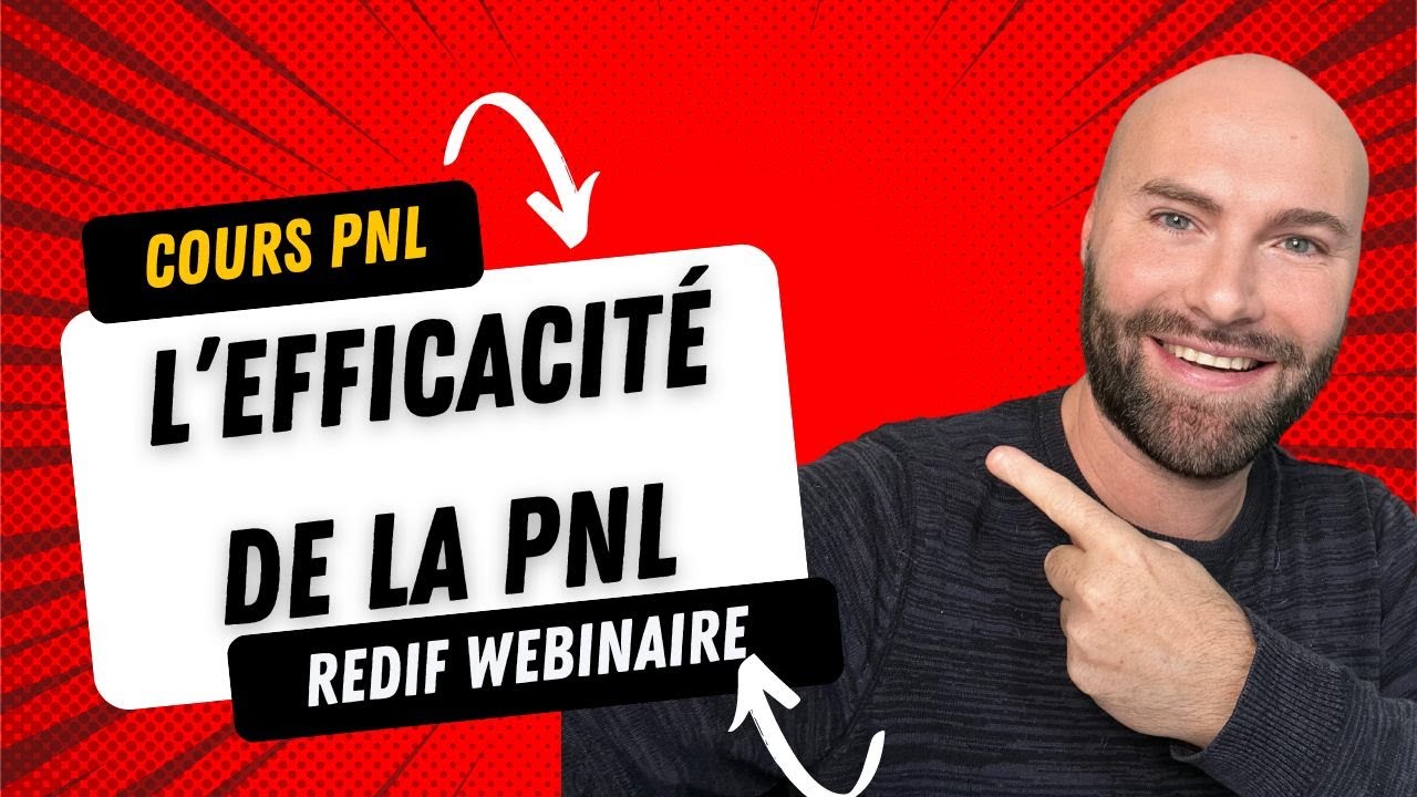 Cours PNL: L'efficacité de la PNL (webinaire)