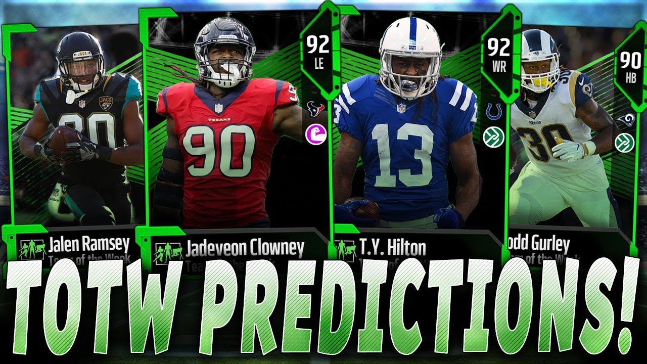 TOTW CLOWNEY, BRADY, AND HILTON? | MUT 18 TOTW WEEK 3 PREDICTIONS! | MADDEN 18 TEAM OF THE WEEK