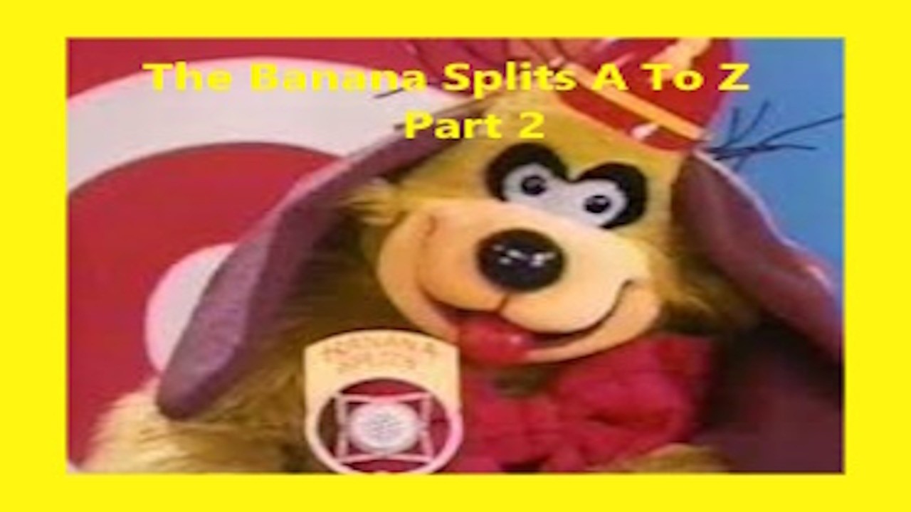 The Banana Splits A-Z Part 2 -  N to Z #bananasplits #nostalgictv