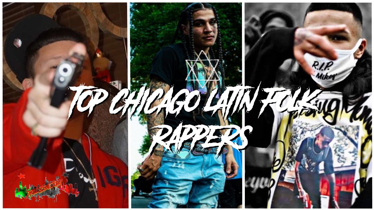 🔯2021 Top 10 Chicago Latin Folk Rappers🔯