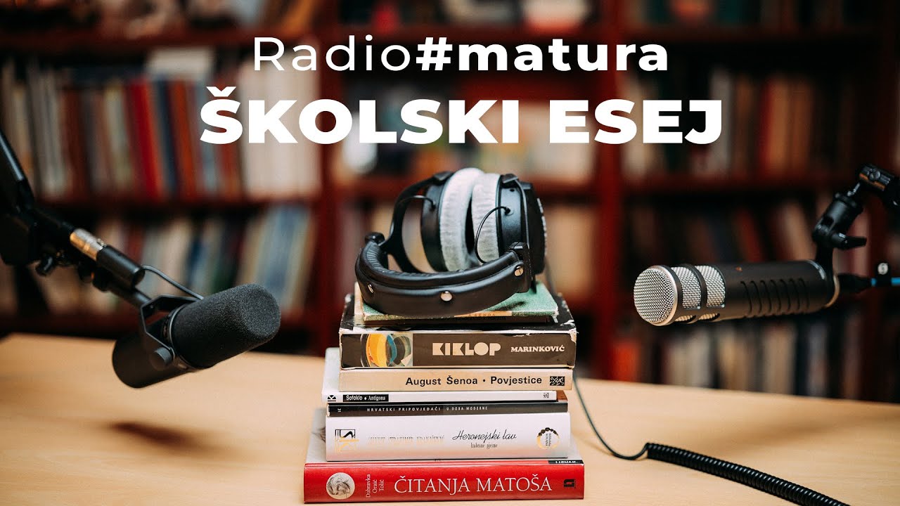Radiomatura S2#2 - Školski esej