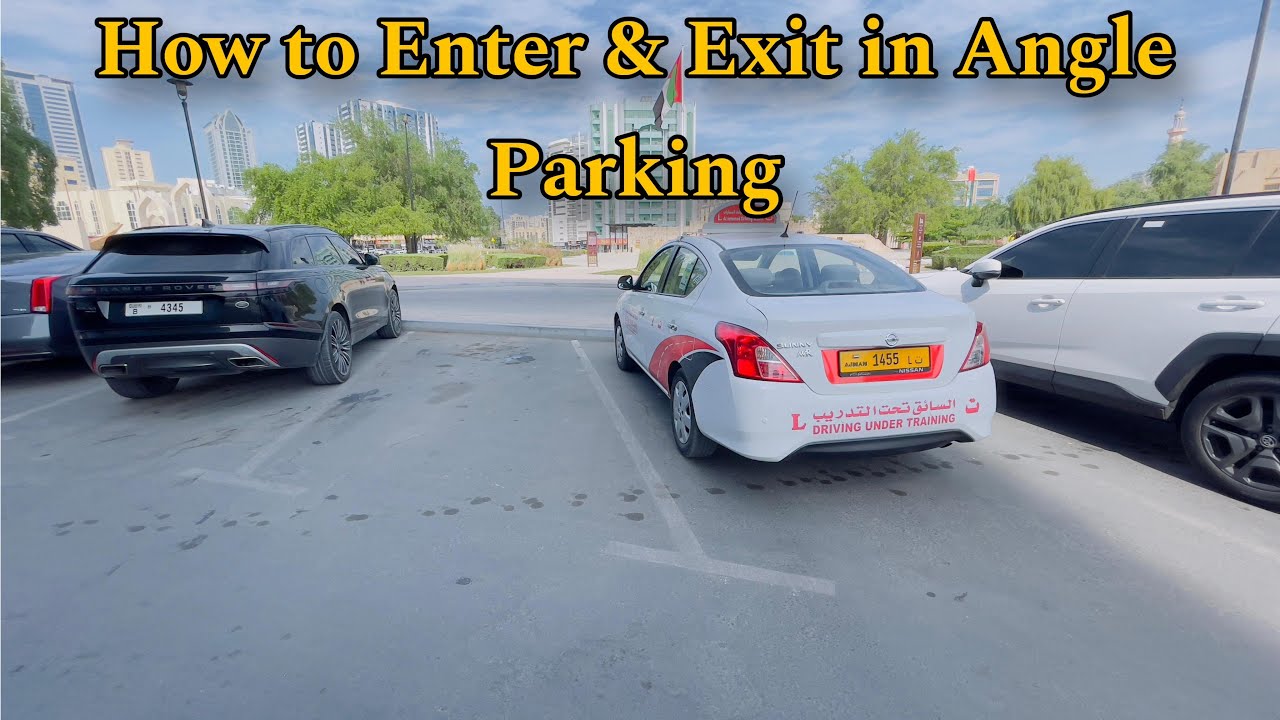 How to Enter & Exit in Right Angle parking