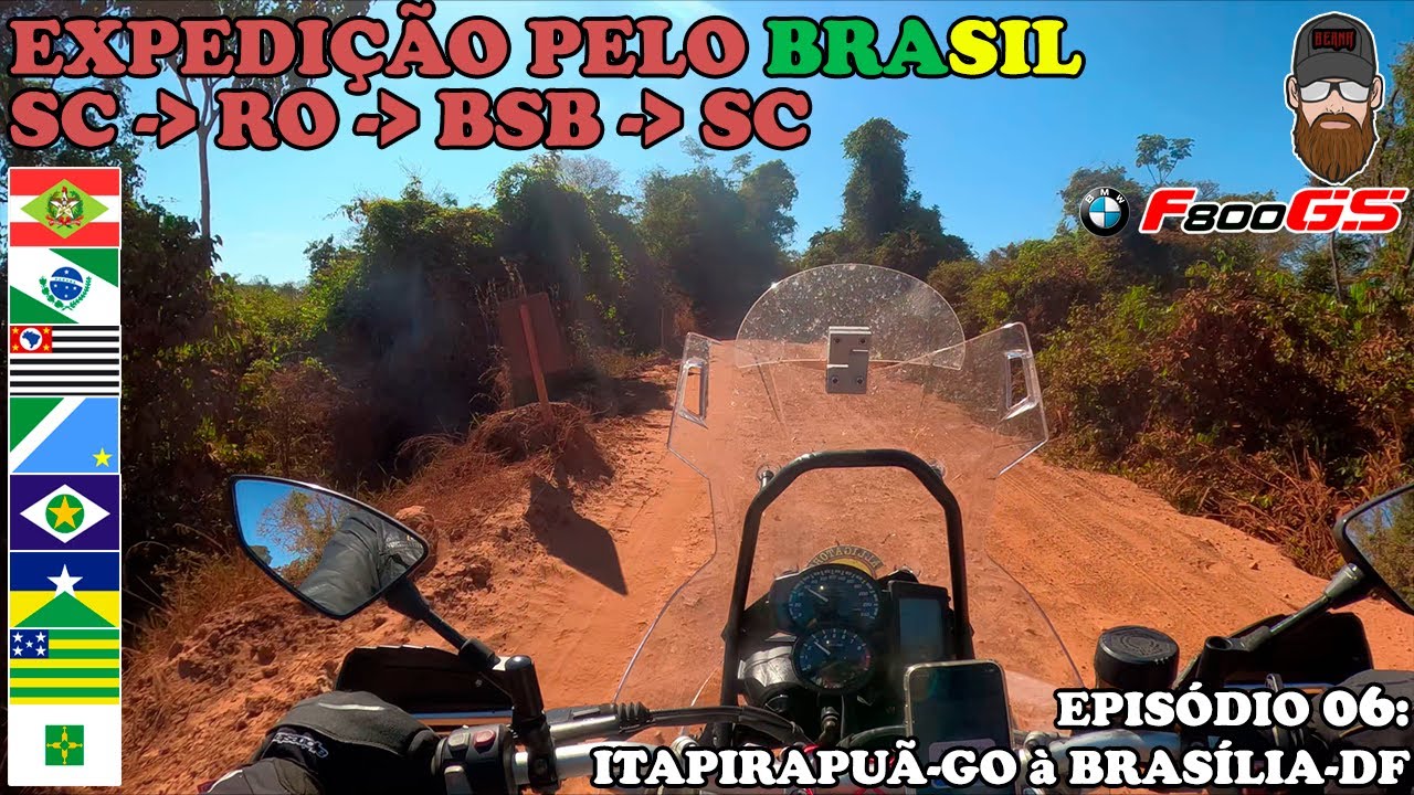 [EXPEDI&Ccedil;&Atilde;O SC-RO-BSB-SC] EP06 &mdash; PEGUEI UM ATALHO DA 'BR' E ERA CH&Atilde;O.. ITAPIRAPUR&Atilde;-GO &Agrave; BRAS&Iacute;LIA-DF