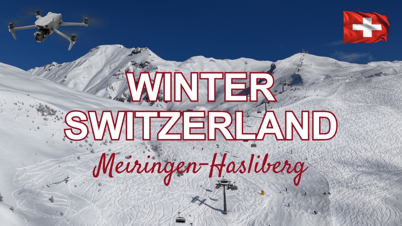 Winter Switzerland: Meiringen-Hasliberg