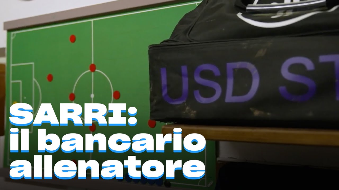 Sarri: da bancario a allenatore