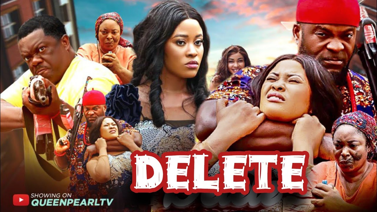 DELETE - KELVIN IKEDUBA, AMAKA NWOKOLO, EMMA EHUMADU, CHINYERE NWABUEZE LATEST 2025 NIGERIAN MOVIES