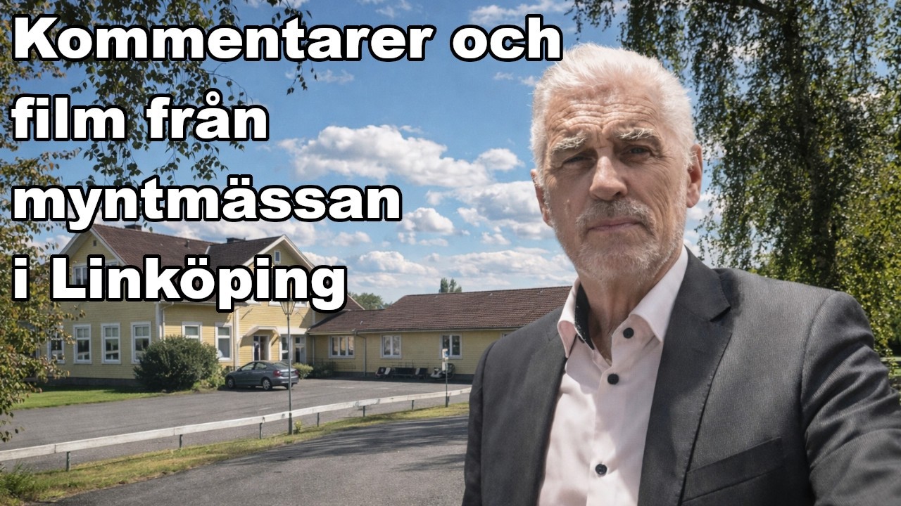 Kommentarer och film från myntmässan i Linköping 28 februari 2026