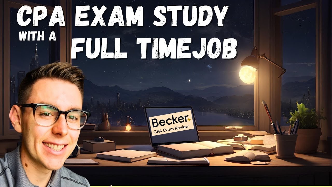 Studying for CPA Exam with Full Time Job