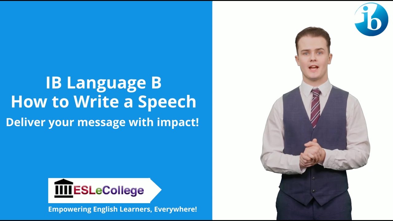 IB Language B: How to Write a Speech